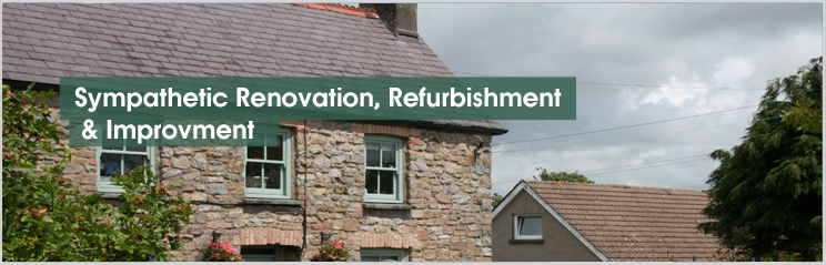 Sympathetic renovation, refurbishment and improvement